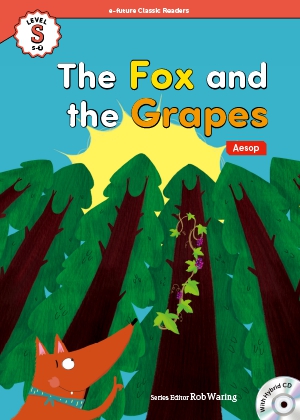 The fox and the grapes （e-future classic readers level S-3）の書影（Maruzen eBook Libraryにリンクします）