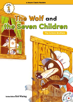 The wolf and the seven children （e-future classic readers level 1-3）の書影（Maruzen eBook Libraryにリンクします）