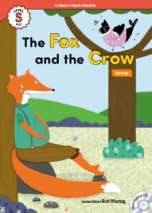 The fox and the crow （e-future classic readers level S-14）の書影（Maruzen eBook Libraryにリンクします）