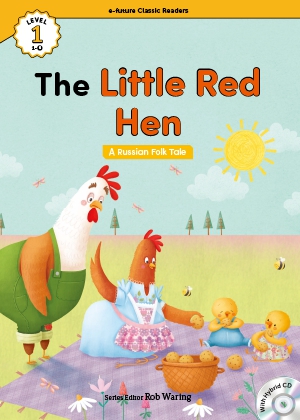 The little red hen ―a Russian folk tale―（e-future classic readers level 1-6）の書影（Maruzen eBook Libraryにリンクします）