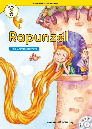 Rapunzel （e-future classic readers level 2-6）の書影（Maruzen eBook Libraryにリンクします）