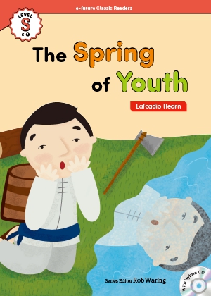 The spring of youth （e-future classic readers level S-7）の書影（Maruzen eBook Libraryにリンクします）