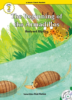 The beginning of the armadillos （e-future classic readers level 2-27）の書影（Maruzen eBook Libraryにリンクします）