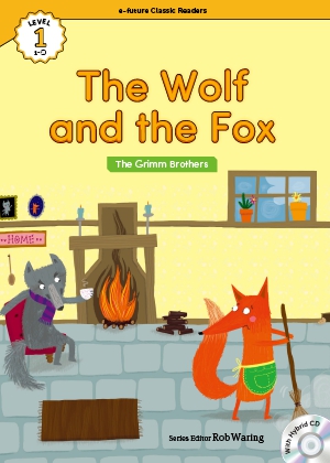 The wolf and the fox （e-future classic readers level 1-19）の書影（Maruzen eBook Libraryにリンクします）
