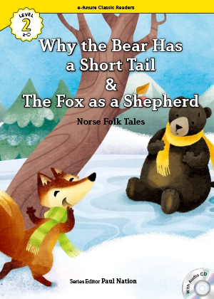 Why the bear has a short tail . & The fox as a shepherd （e-future classic readers level 2-29）の書影（Maruzen eBook Libraryにリンクします）