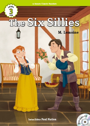 The six sillies （e-future classic readers level 3-9）の書影（Maruzen eBook Libraryにリンクします）