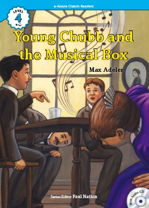Young chubb and the musical box （e-future classic readers level 4-10）の書影（Maruzen eBook Libraryにリンクします）
