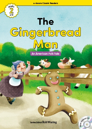 The gingerbread man ―an American folk tale―（e-future classic readers level 2-11）の書影（Maruzen eBook Libraryにリンクします）