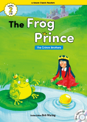 The frog prince （e-future classic readers level 2-2）の書影（Maruzen eBook Libraryにリンクします）